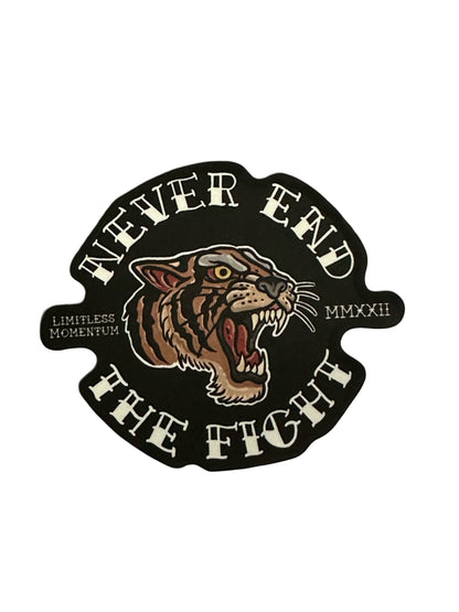 "Never End The Fight" Sticker