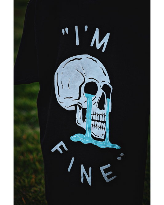 "I'M FINE" Tee