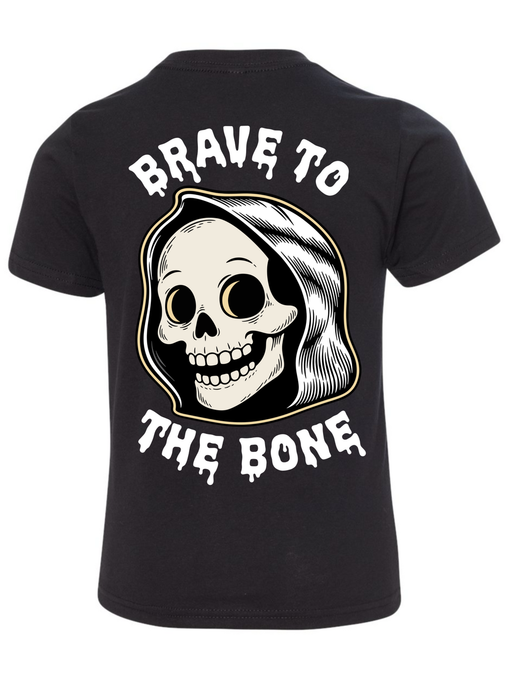 "Brave To The Bone" - Toddler Tee